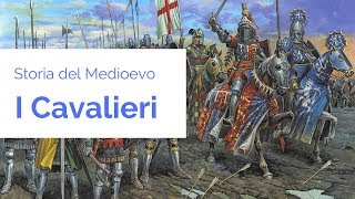 Storia del Medioevo  I Cavalieri [upl. by Lawton]