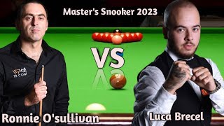 Ronnie Osullivan VS Luca Brecel  Full Match  Masters Snooker 2023 [upl. by Uria]