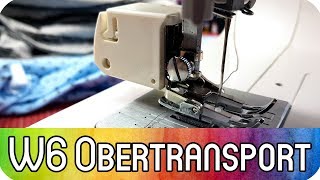 W6 Obertransportfuß anbringen  Nähen mit der W6 Nähmaschine [upl. by Parfitt]