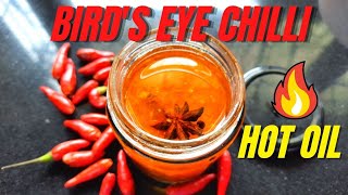 Birds Eye Chili HOT OIL  Super Easy amp Quick recipe  Immunity Booster [upl. by Jehanna709]