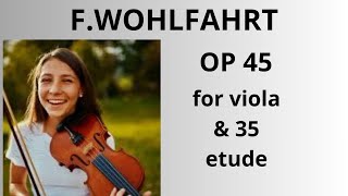 F WOHLFAHRT op 45 Nr 35 viola etude Franky Message violist [upl. by Elletnwahs711]