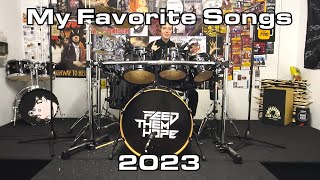 My Favorite Songs 2023  Drum Cover [upl. by Namlaz]