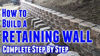 How to Build a Retaining Wall StepbyStep [upl. by Halimeda]