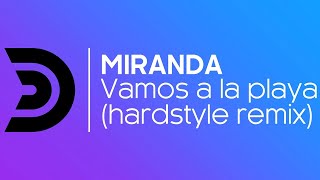 MIRANDA  Vamos a la playa Harris amp Ford remix Official [upl. by Wolsniw]