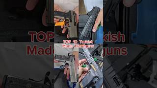 Top 10 Turkey Made handguns shorts 9mmpistol canik [upl. by Eissert486]