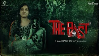 BEST MALAYALAM SHORTFILM 2021  THE PAST  GAUTHAM PRADEEP  SIBU SUKUMARAN [upl. by Eenahs]