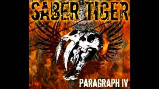 Saber Tiger  Paragraph IV  No Fault No Wrong [upl. by Sigismundo]