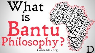 What is Bantu Philosophy African Philosophy [upl. by Leksehcey]