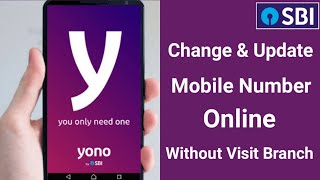 How to Change Mobile Number By Yono App  How to Change Mobile Number in Sbi Bank Account Online [upl. by Bolan65]