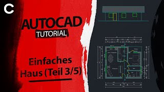 AutoCAD Haus zeichnen Teil 3  Einrichtung und Bemaßung  AutoCAD Tutorial Deutsch [upl. by Ettevy]