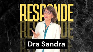 DRA SANDRA RESPONDE [upl. by Laamak]