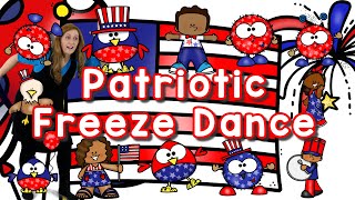 PATRIOTIC Freeze Dance  Kids Brain Break  Movement Activity Kids Exercise Sing Play Create [upl. by Tate]