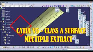 CATIA V5 SURFACING MULTI EXTRACT [upl. by Brittain]