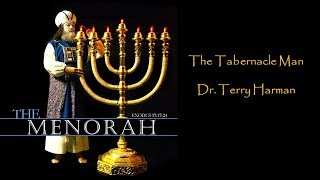 Mosaic Tabernacle Exodus 253140 and the 7 Branch Menorah by Dr Terry Harman [upl. by Dedra795]