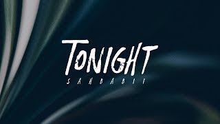 SahBabii  Tonight Lyrics [upl. by Onil316]