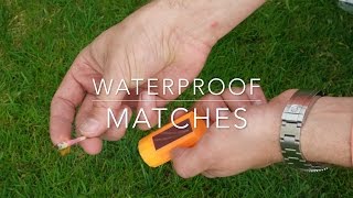 Waterproof matches [upl. by Nonnah]