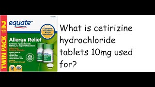 Equate Allergy Relief Cetirizine Hydrochloride Tablets 10 mg 90 Count 2 Pack [upl. by Olen]