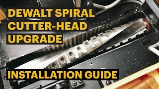 DeWalt CutterHead Upgrade [upl. by Paschasia714]