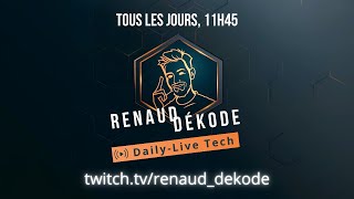 Renaud Dékode  DailyLive Tech du 01102024 [upl. by Marcin]