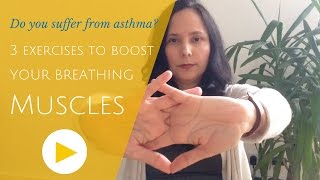 Do you suffer from Asthma 3 exercise to boost your breathing muscles [upl. by Hobbs]