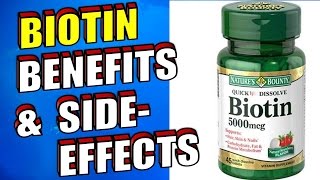 The Benefits amp Side Effects of Biotin for Hair Growth Skin amp Nails [upl. by Selfridge385]