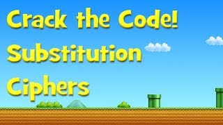 Crack The Code Substitution Ciphers [upl. by Nedarb]