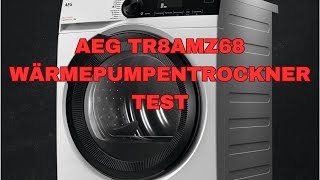 AEG TR8AMZ68 Wärmepumpentrockner Test [upl. by Anirba381]