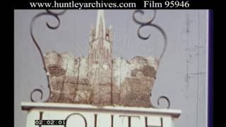 Louth 1970s  Film 95946 [upl. by Walford889]