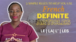 How to use French Definite Articles Correctly LE LA L amp LES [upl. by Hsac]