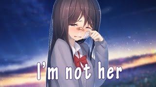 Nightcore  Im Not Her Lyrics [upl. by Lyndsey]