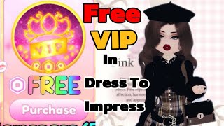 NEW How to get FREE VIP in Dress to Impress 2024 TUTORIAL 💖 [upl. by Jenness45]