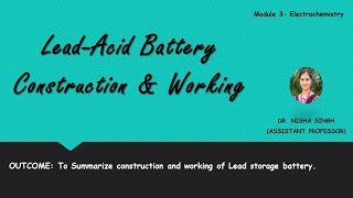 LEAD ACID BATTERY CONSTRUCTION amp WORKING By Dr Nisha Singh [upl. by Millian336]