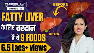 How to Detox Your Liver at Home  Top 9 Foods for Liver Detoxification  Shivangi Desai [upl. by Mcferren]