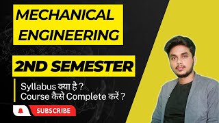 Mechanical Engineering 2nd Semester Syllabus Discussion by Ashwini Sharma [upl. by Rifkin]