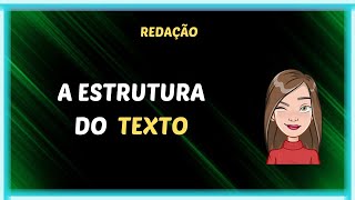 A estrutura do texto [upl. by Ethelind280]