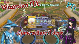 Wizard101 ITA  Consigli per un buon deck  PARTE 1 [upl. by Anelrac678]