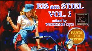 EIS AM STIEL VOL 3  OLDIES 50s 60s mixed by WESTSiDE DJS [upl. by Carlson]