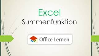 Excel Summenfunktion [upl. by Erusaert]