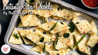 Instant Rava Dhokla Recipe  By Chef Sanjyot Keer  StayHome WithMe [upl. by Anaeco]