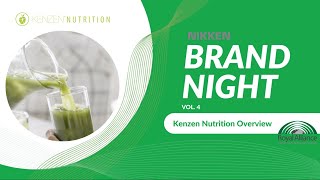 BRAND NIGHT Vol 4  Kenzen Nutrition Overview [upl. by Yecnay95]