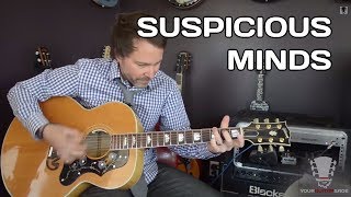 Suspicious Minds by Elvis Presley Guitar Lesson [upl. by Veronica121]