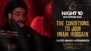 10 Sayed Mehdi alModarresi  The Conditions to Join Imam Hussain  Muharram 20231445 [upl. by Suiraj]