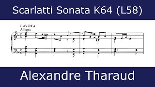 Domenico Scarlatti  Sonata in D minor K64 quotGavotaquot Alexandre Tharaud [upl. by Harret]