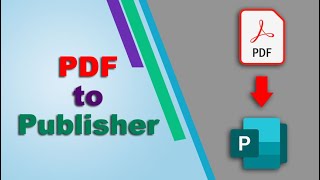 How to Open PDF file into Microsoft Publisher [upl. by Akciret]