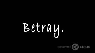 The saddest thing about Betrayal is that it never comes from your enemies [upl. by Nev]