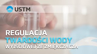 REGULACJA TWARDOŚCI WODY WYJŚCIOWEJ ZE ZMIĘKCZACZA [upl. by Story]