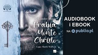 Hrabia Monte Christo Aleksander Dumas Audiobook PL [upl. by Ahsyad]