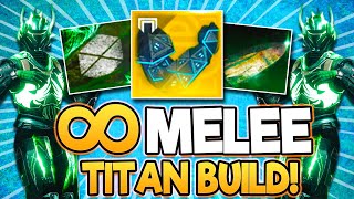 TITANS DO THIS NOW Insane INFINITE Melee Build  Destiny 2 [upl. by Pepito]