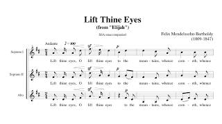 Lift Thine Eyes Mendelssohn SSA a cappella [upl. by Rastus]