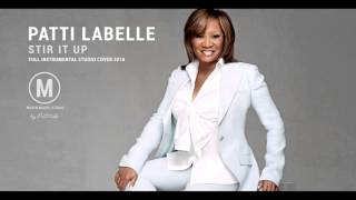 Patti LaBelle  Stir It Up  Instrumental [upl. by Anairo]